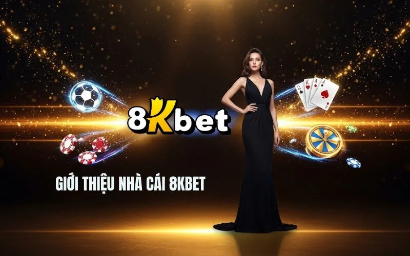 Giới Thiệu nhà cái 8kbet