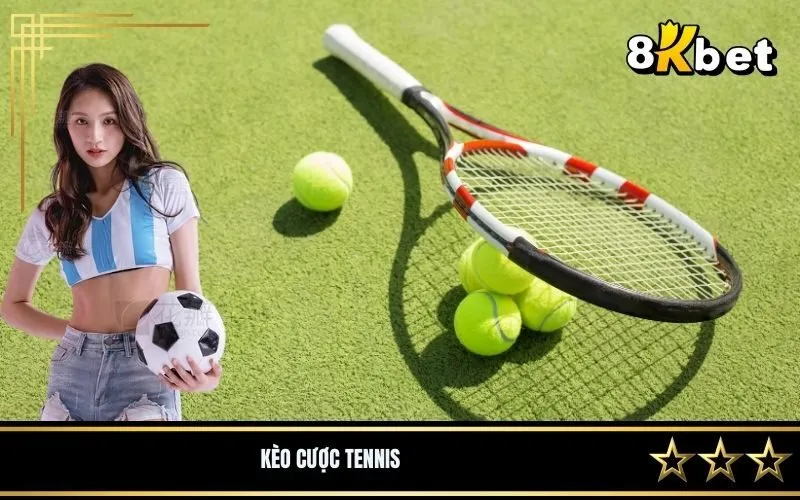 Kèo cược tennis