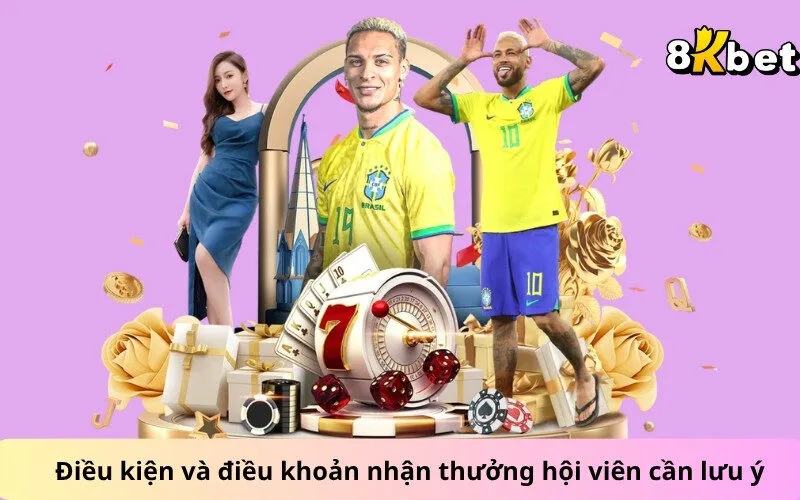 Điều kiện và điều khoản nhận thưởng hội viên cần lưu ý